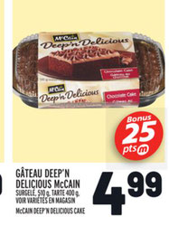 Metro Gateau Deep N Delicious Mccain Mccain Deep N Delicious Cake Weekly Flyer